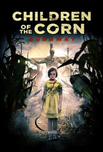 دانلود فیلم Children of the Corn: Runaway 20187471-1903369552