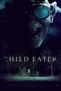 دانلود فیلم Child Eater 20167423-747145361