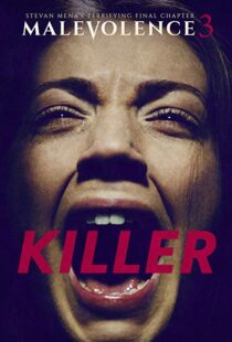 دانلود فیلم Malevolence 3: Killer 201815856-1043413357