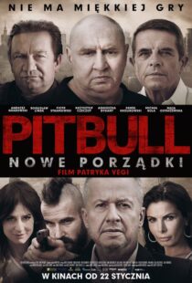 دانلود فیلم Pitbull. Nowe porzadki 20168219-1205756186