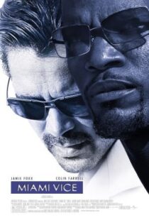 دانلود فیلم Miami Vice 20063511-2021821950