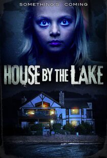 دانلود فیلم House by the Lake 201718011-82553543