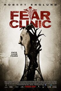 دانلود فیلم Fear Clinic 201418927-430021904