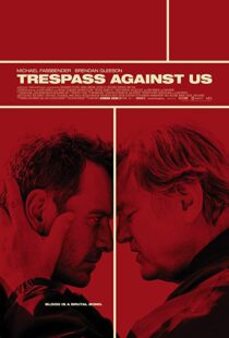 دانلود فیلم Trespass Against Us 20163830-798754479