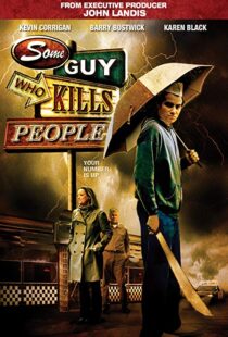 دانلود فیلم Some Guy Who Kills People 201114494-1084566095