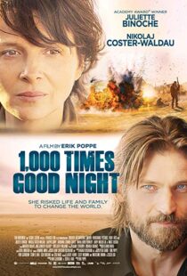 دانلود فیلم ۱,۰۰۰ Times Good Night 201319347-562361589