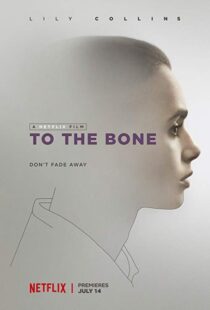 دانلود فیلم To the Bone 201710905-116071221