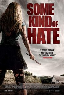دانلود فیلم Some Kind of Hate 20154234-1529817034