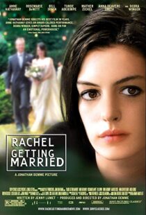 دانلود فیلم Rachel Getting Married 20086109-460872407