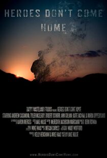 دانلود فیلم Heroes Don’t Come Home 201615235-1847856519