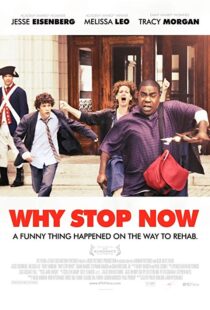 دانلود فیلم Why Stop Now? 201211885-267534001