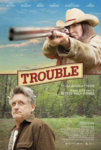دانلود فیلم Trouble 201720707-309605029