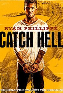 دانلود فیلم Catch Hell 201410814-356439888