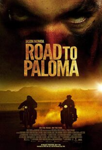 دانلود فیلم Road to Paloma 201410726-2034007584