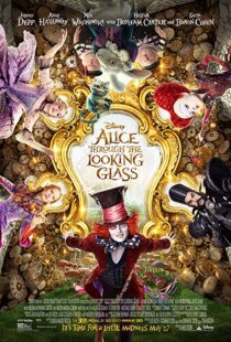 دانلود فیلم Alice Through the Looking Glass 20162901-699779698
