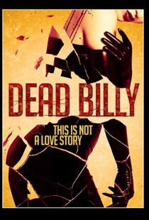 دانلود فیلم Dead Billy 201615535-847259035