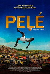 دانلود فیلم Pele: Birth of a Legend 20166686-2130179286