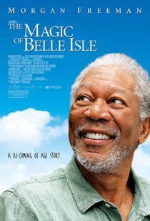 دانلود فیلم The Magic of Belle Isle 201211729-1717468844