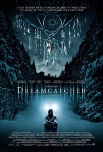 دانلود فیلم Dreamcatcher 2003 به دنبال رؤیا22502-375318207