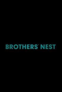 دانلود فیلم Brothers’ Nest 201818044-254175365