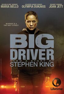 دانلود فیلم Big Driver 20149461-685527922
