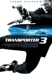 دانلود فیلم Transporter 3 2008 ترانسپورتر ۳3389-787253152