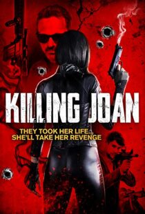 دانلود فیلم Killing Joan 201817746-875295739
