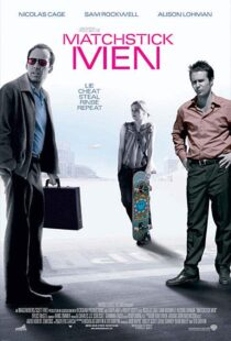 دانلود فیلم Matchstick Men 2003 مردان چوب کبریتی4717-1176387804
