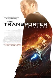 دانلود فیلم The Transporter Refueled 2015 ترانسپورتر: سوخت‌گیری مجدد13383-105461338