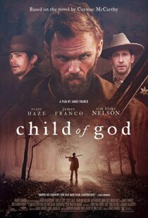 دانلود فیلم Child of God 20139110-900448607