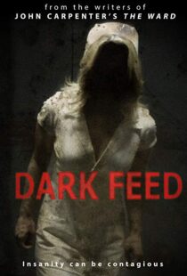 دانلود فیلم Dark Feed 201316260-2080963881