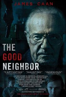 دانلود فیلم The Good Neighbor 20169437-1548707498