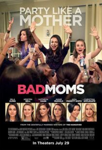 دانلود فیلم Bad Moms 201620842-1240030790