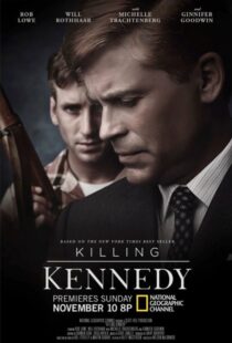 دانلود مستند Killing Kennedy 201321228-224521813