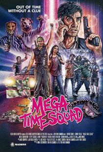 دانلود فیلم Mega Time Squad 20188659-2141110249