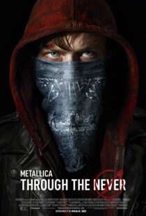 دانلود فیلم Metallica Through the Never 20136342-2074284837
