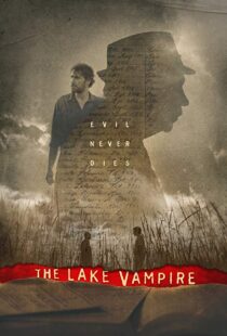 دانلود فیلم The Lake Vampire 201812835-1682595316