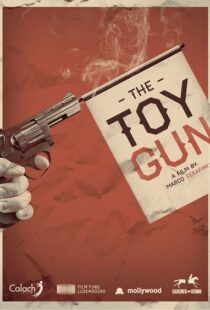 دانلود فیلم Toy Gun 20188666-1941265242