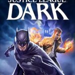 دانلود انیمیشن Justice League Dark 2017