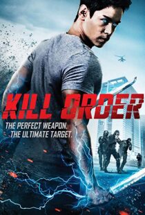 دانلود فیلم Kill Order 201718144-164048557