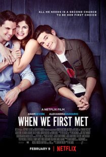 دانلود فیلم When We First Met 201813598-1930994416