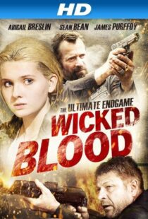 دانلود فیلم Wicked Blood 201418530-953512322