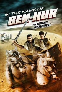 دانلود فیلم In the Name of Ben Hur 201622380-989466692