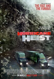 دانلود فیلم The Hurricane Heist 201813418-1975558660