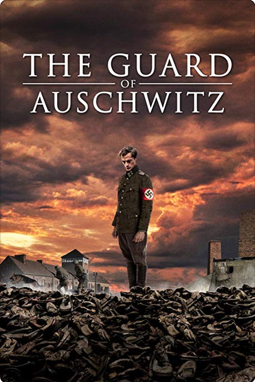 دانلود فیلم The Guard of Auschwitz 2018