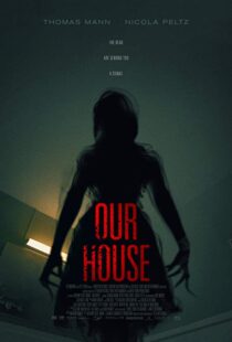 دانلود فیلم Our House 20183815-374470320
