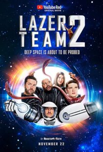 دانلود فیلم Lazer Team 2 201719945-897712227