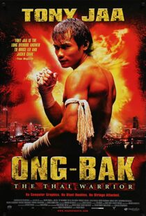 دانلود فیلم Ong-Bak: The Thai Warrior 2003 اونگ-بک: مبارز موای تای9360-1012938165