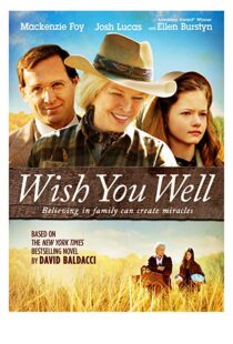 دانلود فیلم Wish You Well 201320954-363732743