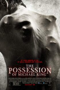 دانلود فیلم The Possession of Michael King 201413877-1178404105